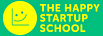 The Happy Startup School
