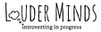 Published in Louder Minds