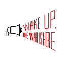 Go to the profile of Wake up, the war is here