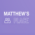 Go to Matthew’s Place