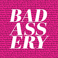 Go to the profile of Badassery Magazine