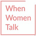 Go to the profile of When Women Talk