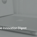 Go to The Innovation Digest