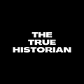 Go to the profile of The True Historian