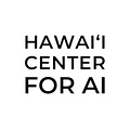 Go to the profile of Hawai'i Center for AI
