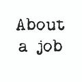 Go to About a job