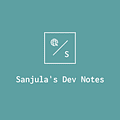 Go to Sanjula’s Dev Notes