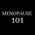 Go to Menopause 101