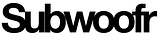 Subwoofr Insights