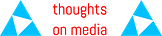 Published in Thoughts on Media