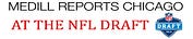 Medill Reports NFL Draft