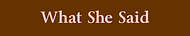 What She Said