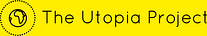 The Utopia Project