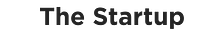 The Startup