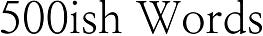 Published in 500ish Words
