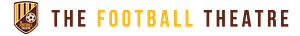 The Football Theatre