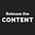 Release the Content