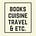 Books, Cuisine, Traveling, and etc.