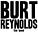 Burt Reynolds