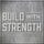 Go to the profile of Build With Strength