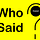 Guess! Who Said These Lines?