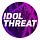 idolthreat