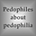 Pedophiles about pedophilia