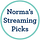 Norma’s Streaming Picks