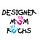 Go to the profile of Designermomrocks