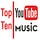 Top Ten YouTube Music