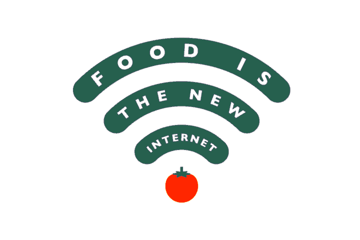Food is the New Internet