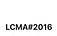 LCMA # 2016