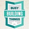 Go to the profile of Busy Building Things
