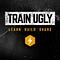 Go to the profile of Trevor-Train Ugly