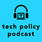 Go to the profile of Tech Policy Podcast