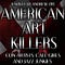 Go to the profile of American Art Killers