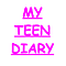 My Teen Diary