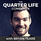 The Quarter Life Comeback