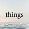 The Things