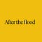 Go to the profile of After the flood