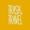 Go to the profile of Trash and Travel