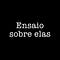 Go to the profile of Ensaio sobre elas