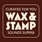 Wax & Stamp