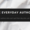 The Everyday Author