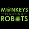 Monkeys Fighting Robots