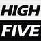 HIGH FIVE