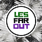 Go to the profile of LesFarOut