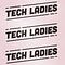 Tech Ladies