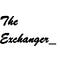 Go to the profile of The Exchanger