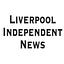 Liverpool Independent News